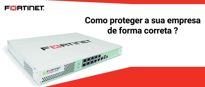 Programa de Firewall Fortinet Almirante Tamandaré - Programa de Firewall Fortinet